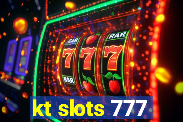 kt slots 777